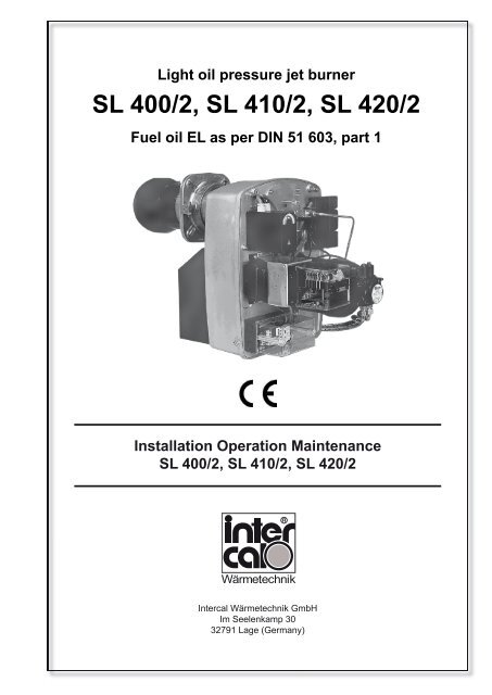 Light oil pressure jet burner SL 400/2, SL 410/2, SL 420/2 ... - Intercal