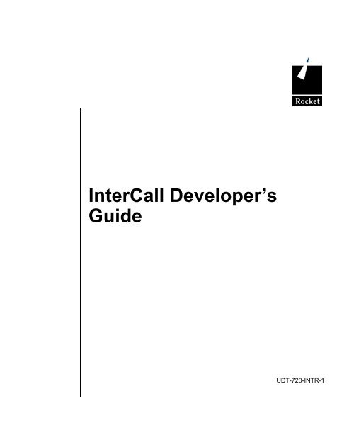 InterCall Developer's Guide - Rocket Software