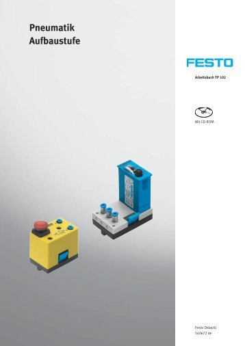 Pneumatik Aufbaustufe - Festo Didactic