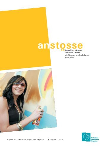 Anstösse - 4. Ausgabe 05/06 - Katholische Kirche Vorarlberg