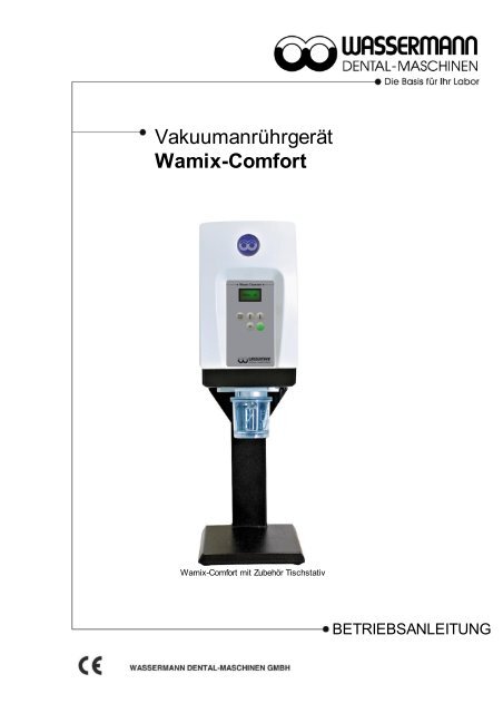 Wamix-Comfort - Wassermann Dental-Maschinen GmbH