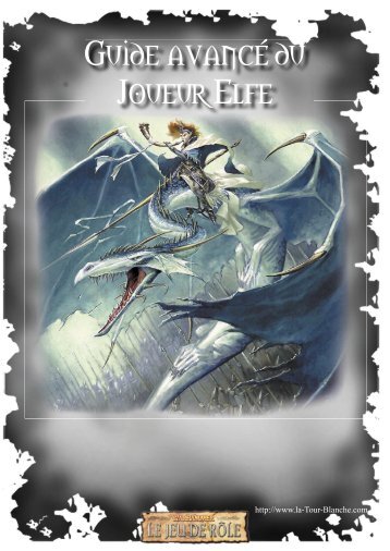 Guide avancé du Joueur Elfe