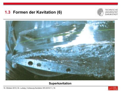 1.3 Formen der Kavitation - Technische Universität Darmstadt