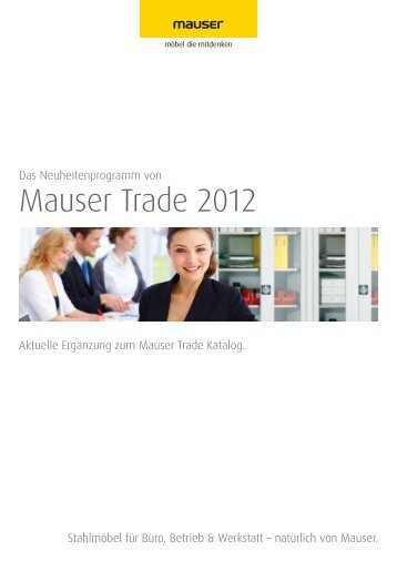 Neuheitenprogramm 2012 - Mauser Einrichtungssysteme GmbH ...
