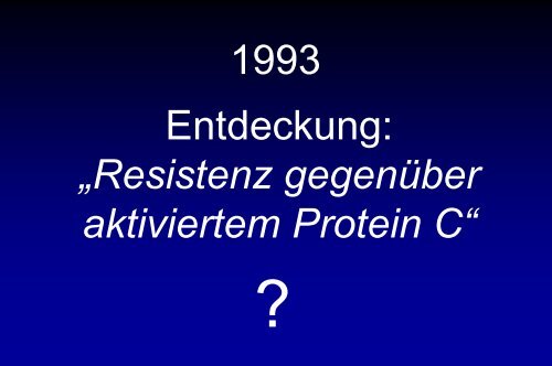 Grundlagen der Gerinnungsphysiologie, Thrombophilie und ...