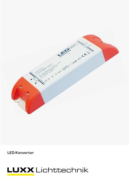 LED-Leuchten - Luxx Lichttechnik GmbH