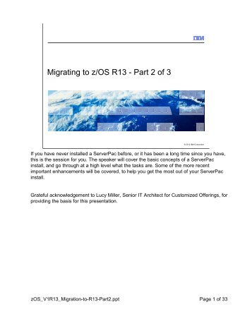 Migrating to z/OS R13 - Part 2 of 3 - IBM