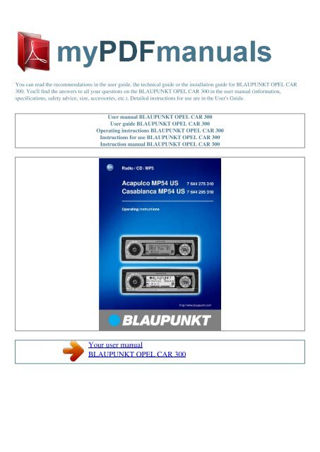 User manual BLAUPUNKT OPEL CAR 300 - MY PDF MANUALS