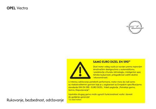 OPEL Vectra Rukovanje, bezbednost, odr avanje