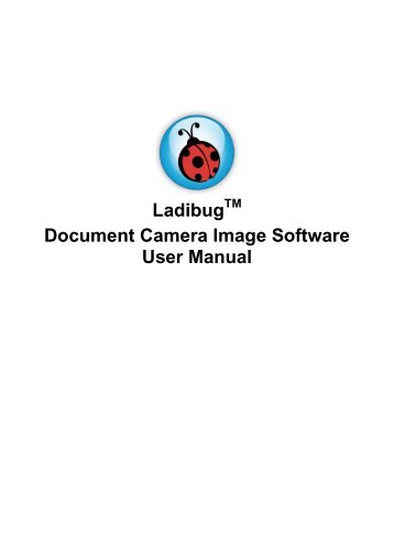 Ladibug Document Camera Image Software User Manual - Lumens