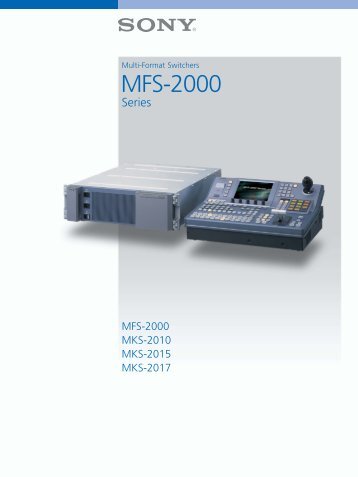 MFS-2000 Series Multi-format Switcher - Sony
