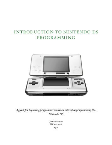 introduction to nintendo ds programming - Top Producer® Websites ...
