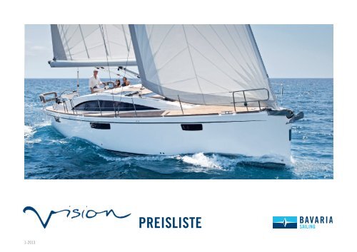 Price List 2013- Bavaria VISION 42 | 46 (German - Cosmos Yachting
