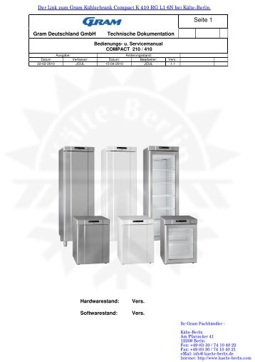 Gram Kühlschrank Compact K 410 RG L1 6N