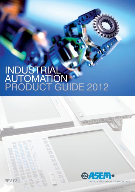INDUSTRIAL AUTOMATION PRODUCT GUIDE 2012 - Asem