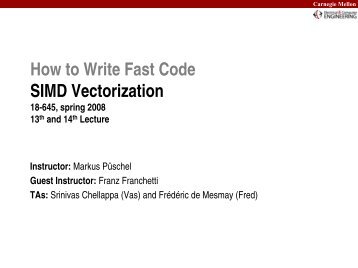 How to Write Fast Code SIMD Vectorization - Electrical and ...