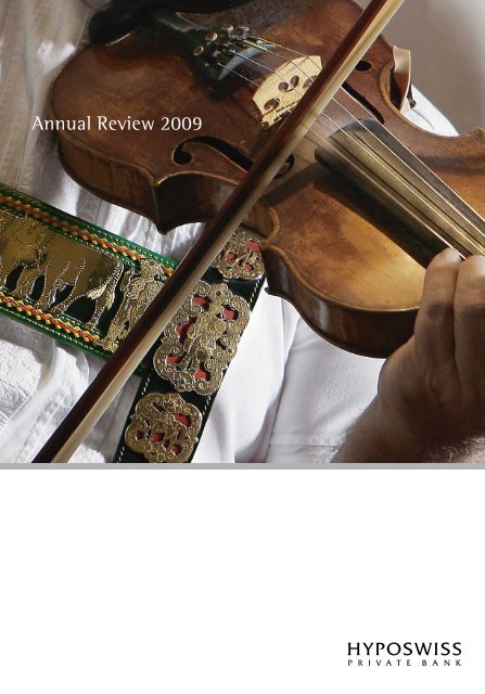 Annual Review 2009 - Hyposwiss Privatbank AG