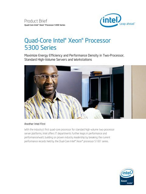 Quad-Core Intel® Xeon® Processor 5300 Series