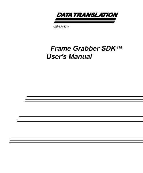 Frame Grabber SDK™ User's Manual Data Translation Inc.