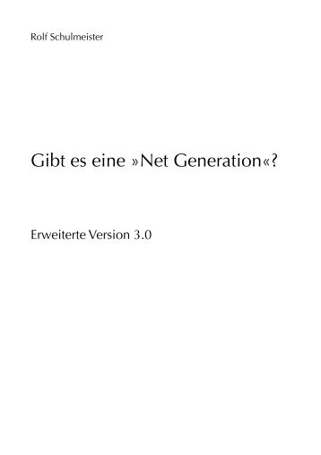 “Gibt es eine Net Generation?” (PDF) - ZHW - Universität Hamburg