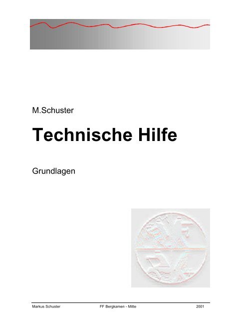 Technische Hilfe Grundlagen Freiwillige Feuerwehr Schwerin Mitte