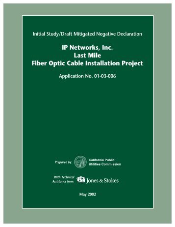 IP Networks, Inc. Last Mile Fiber Optic Cable - California Public ...