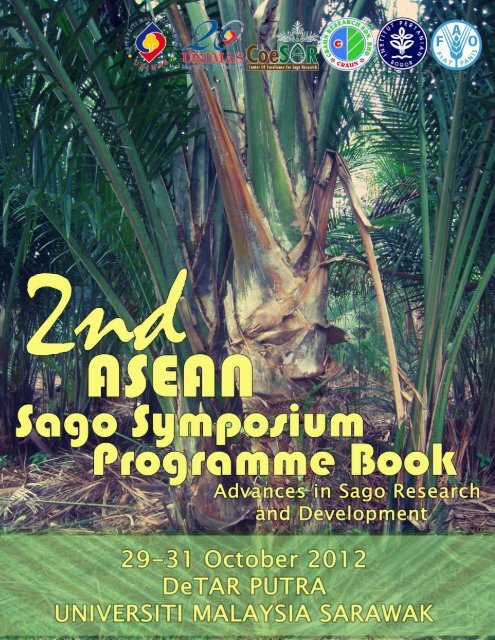 2nd ASEAN Sago Symposium 2012, UNIMAS, Kota Samarahan ...