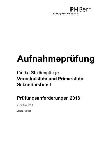 Prüfungsanforderungen 2013 - PHBern