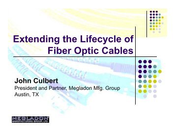 Extending the Life of Fiber Optic Cables - Bicsi