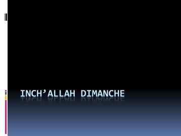 INCH'ALLAH DIMANCHE