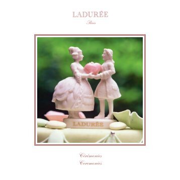 Cérémonies Ceremonies - Ladurée