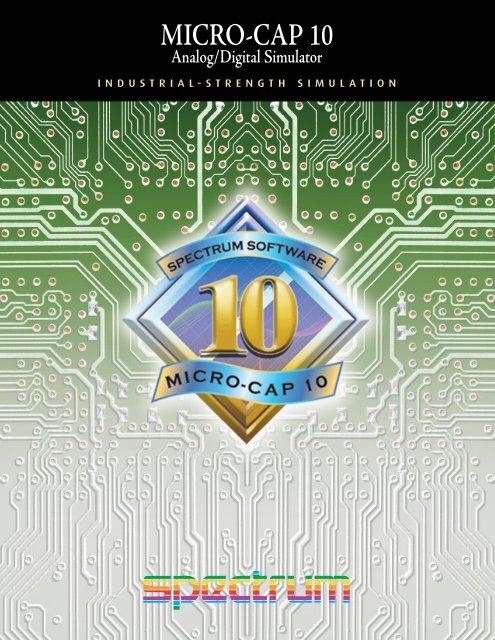 MICRO-CAP 10 Analog/Digital Simulator - Spectrum Software