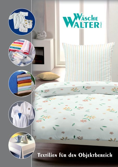 Waesche-Katalog 2012_OK.indd - Wäsche Walter GmbH