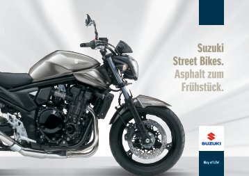 Suzuki Street Bikes. Asphalt zum Frühstück.