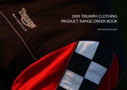 2009 triumph clothing product range order book - Johans Mc