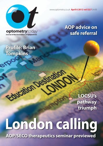 AOP advice on safe referral Profile: Brian ... - Optometry Today