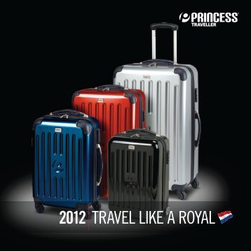 TRAVEL LIKE A ROYAL 2012 - Ouborg Group