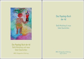 Das Papalagi-Buch der 4d - BRG Viktring