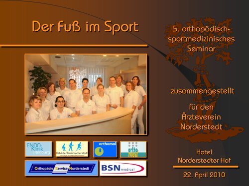 Der Fuß im Sport - Orthopädische Gemeinschaftspraxis Norderstedt