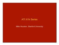 ATI X1k Series - Computer Graphics Laboratory - Stanford University