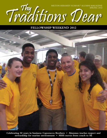 Traditions Dear Thy - Milton Hershey School