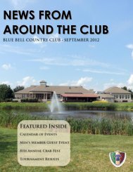 NEWS FROM AROUND THE CLUB - Blue Bell Country Club