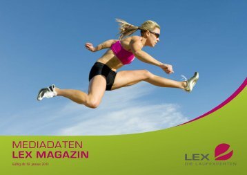 Mediadaten LEX Magazin Ausgabe 1/2013 - LEX Die Laufexperten