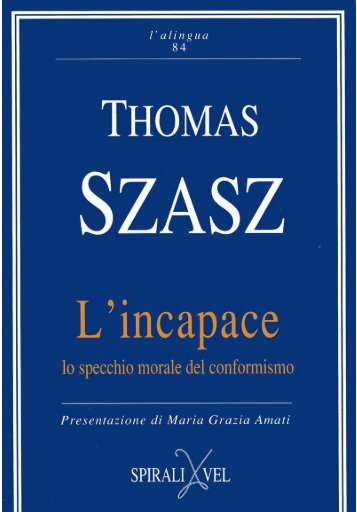 L'Incapace: lo specchio morale del conformismo