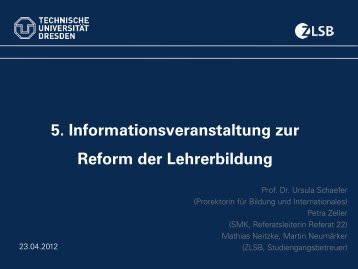 5. Informationsveranstaltung zur Reform der Lehrerbildung 23.04.2012