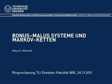 Bonus--Malus Systeme und Markov--Ketten - Fachrichtung Mathematik