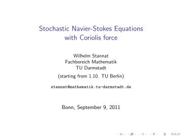 Stochastic Navier-Stokes Equations with Coriolis force - TU Berlin