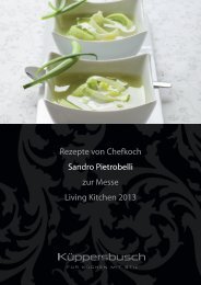 Rezepte von Chefkoch Sandro Pietrobelli zur Messe Living Kitchen ...