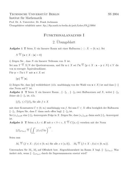 Funktionalanalysis I 2.¨Ubungsblatt - Institut für Mathematik - TU  Berlin