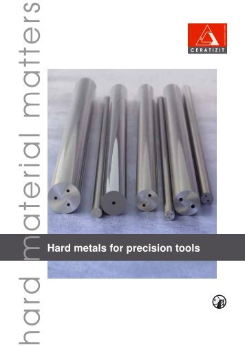 Hard metals for precision tools